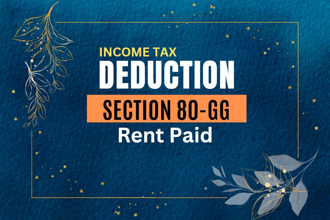 Deduction under Section 80GG