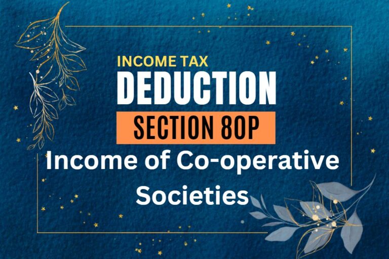 Deduction under Section 80P