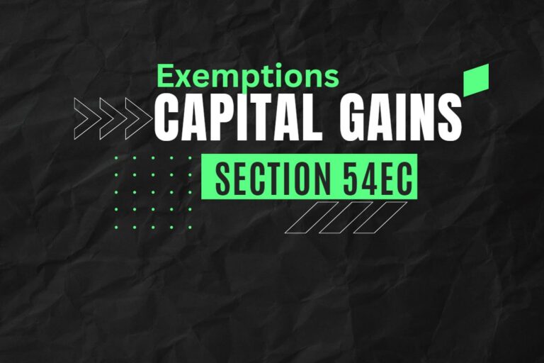 Exemption of Long-term Capital Gains Tax under Section 54EC