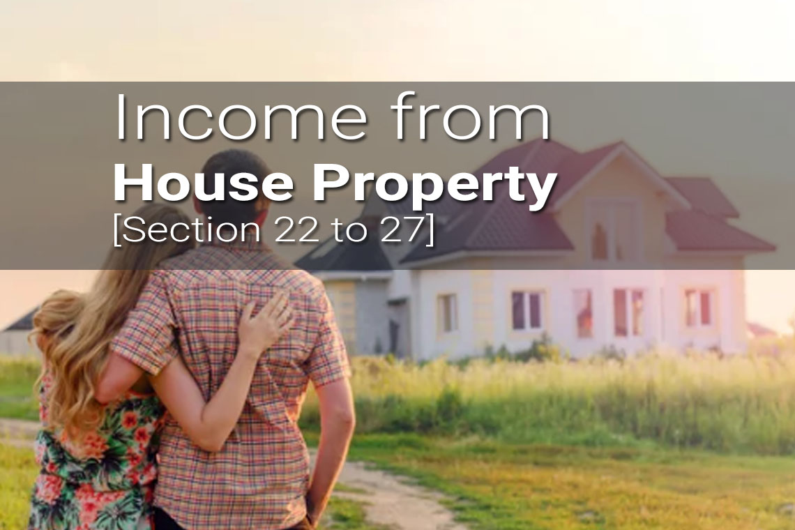 Income From “house Property” Section 22 To 27 Direct And Indirect