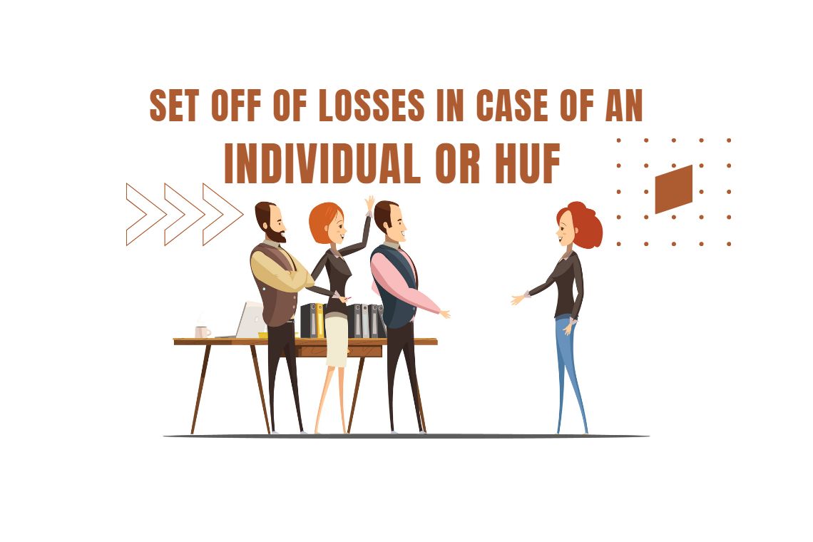 Set Off of Losses in case of an Individual or HUF