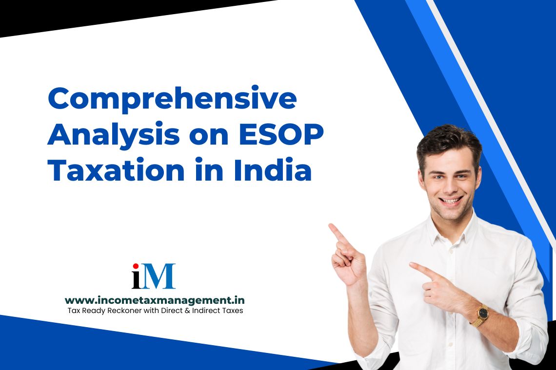 Comprehensive Analysis on ESOP Taxation in India