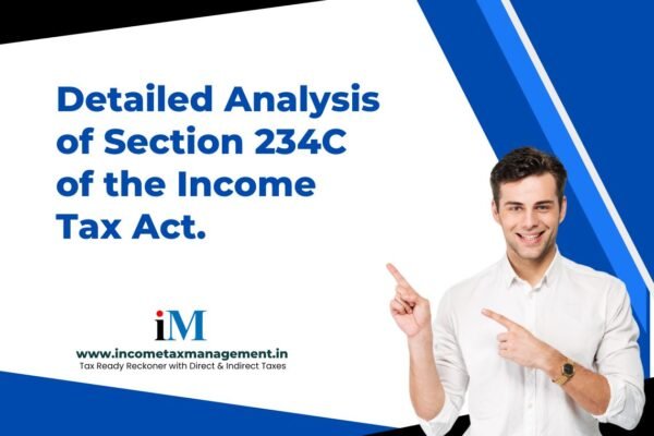 Detailed Analysis of Section 234C of the Income Tax Act. – Direct and ...