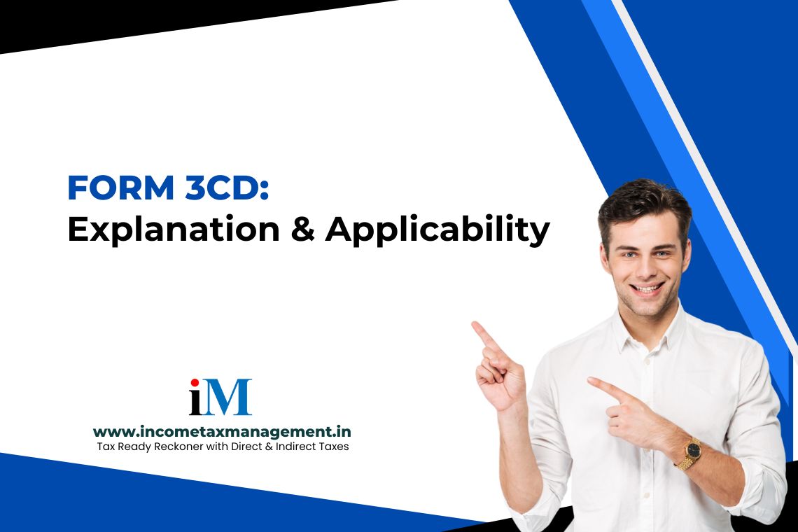 FORM 3CD- Explanation & Applicability