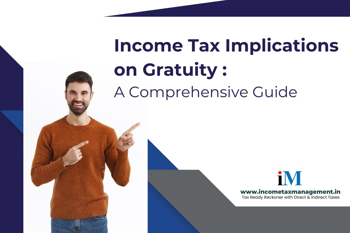 Income Tax Implications on Gratuity - A Comprehensive Guide