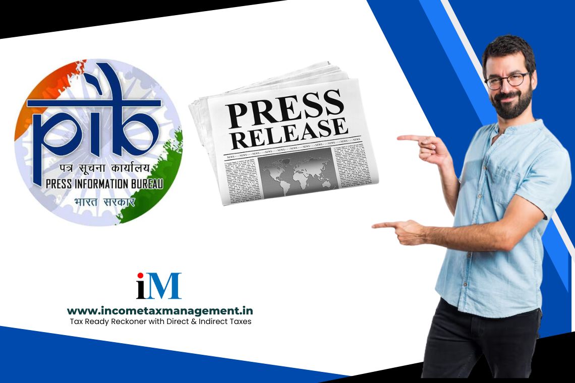 Press Release by PIB- Income Tax Management